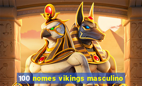 100 nomes vikings masculino